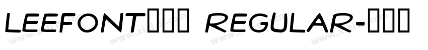 LeeFont蒙黑体 Regular字体转换